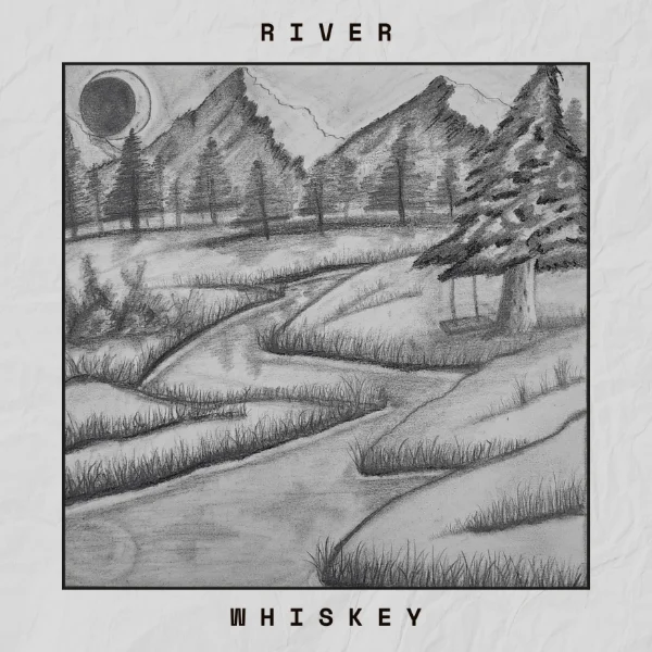 WHISKEY - RIVER