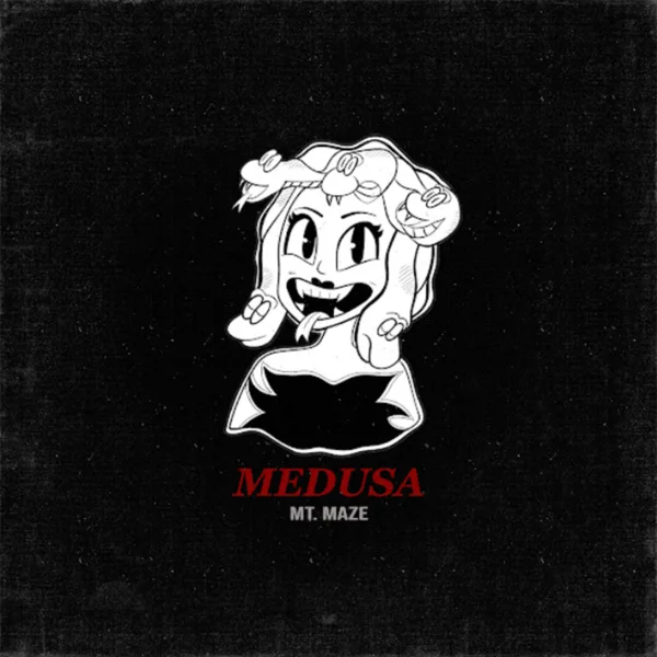 MT. MAZE - MEDUSA