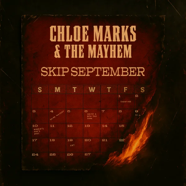 CHLOE MARKS &amp; THE MAYHEM - SKIP SEPTEMBER