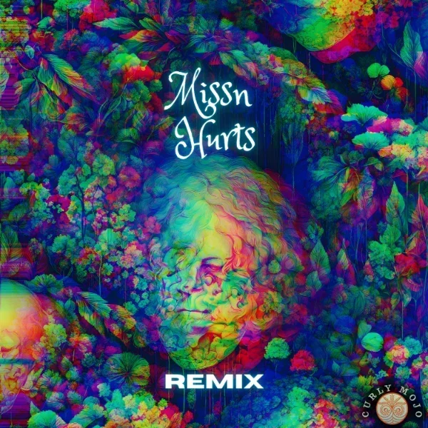 CURLY MOJO - MISSN HURTS (REMIX)
